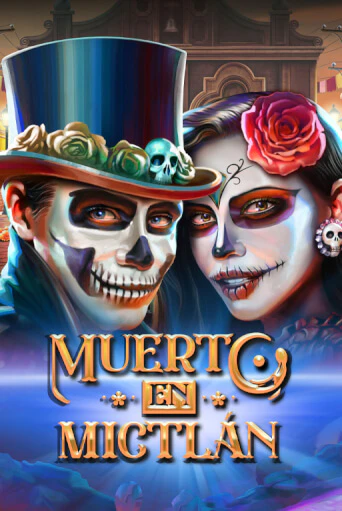 Бесплатная игра Muerto en Mictlan | Вулкан Казино играть онлайн