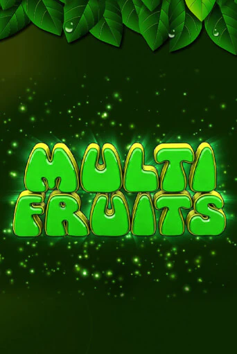 Бесплатная игра Multi Fruits | Вулкан Казино играть онлайн
