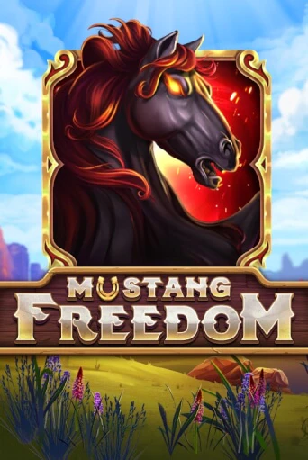 Бесплатная игра Mustang Freedom | Вулкан Казино играть онлайн