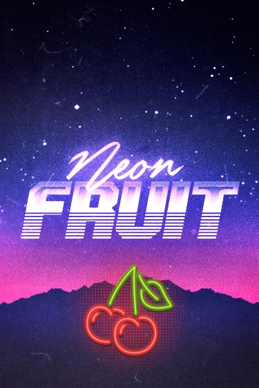 Бесплатная игра Neon Fruit | Вулкан Казино играть онлайн