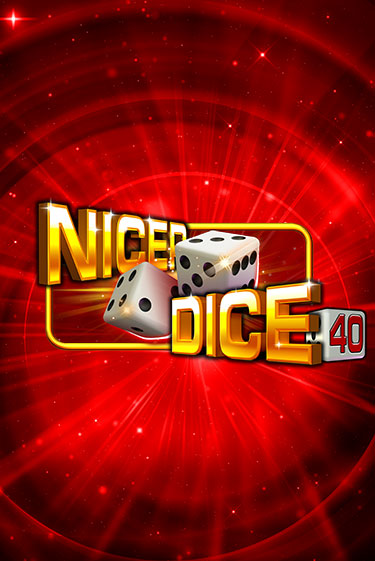 Бесплатная игра Nicer Dice 40 | Вулкан Казино играть онлайн