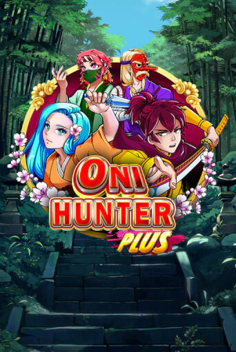 Бесплатная игра Oni Hunter Plus | Вулкан Казино играть онлайн