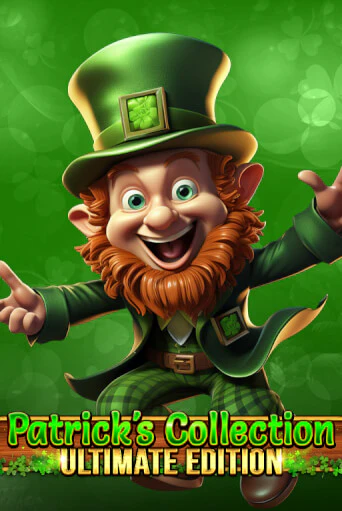 Бесплатная игра Patrick's Collection - Ultimate Edition | Вулкан Казино играть онлайн
