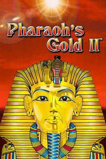 Бесплатная игра Pharaoh's Gold II | Вулкан Казино играть онлайн