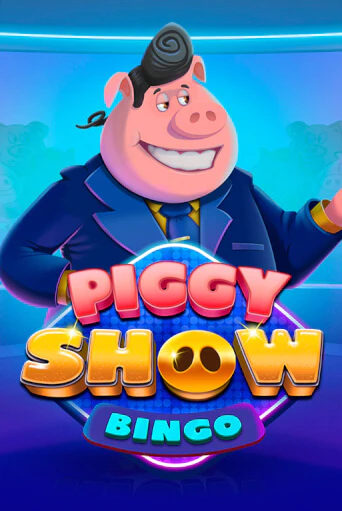 Бесплатная игра Piggy Show Bingo | Вулкан Казино играть онлайн