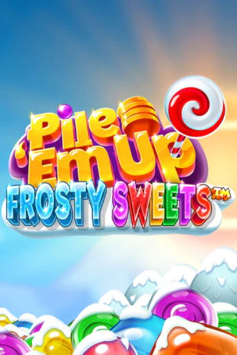 Бесплатная игра Pile 'Em Up Frosty Sweets™ | Вулкан Казино играть онлайн