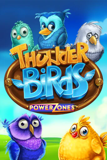 Бесплатная игра Power Zones: Thunder Birds | Вулкан Казино играть онлайн