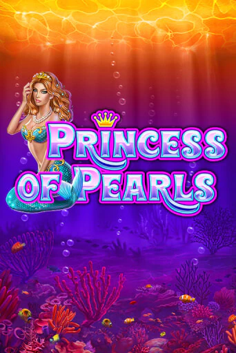 Бесплатная игра Princess of Pearls | Вулкан Казино играть онлайн