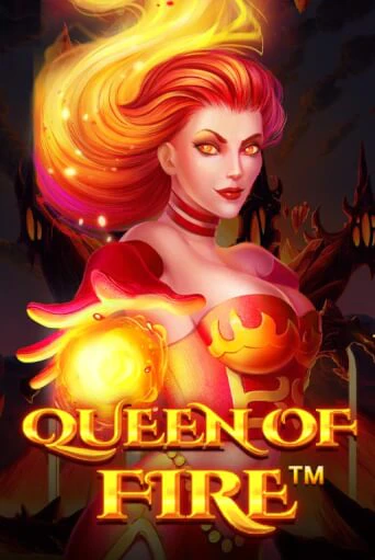 Бесплатная игра Queen Of Fire | Вулкан Казино играть онлайн