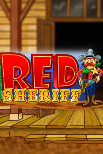 Бесплатная игра RCT - Red Sheriff | Вулкан Казино играть онлайн