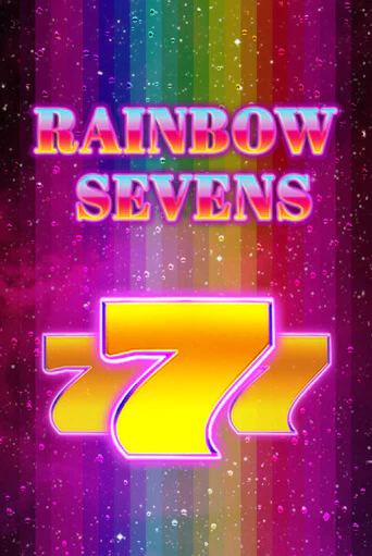 Бесплатная игра Rainbow Sevens | Вулкан Казино играть онлайн