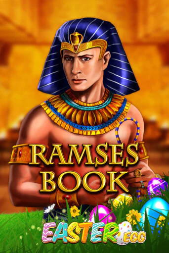 Бесплатная игра Ramses Book Easter Egg | Вулкан Казино играть онлайн