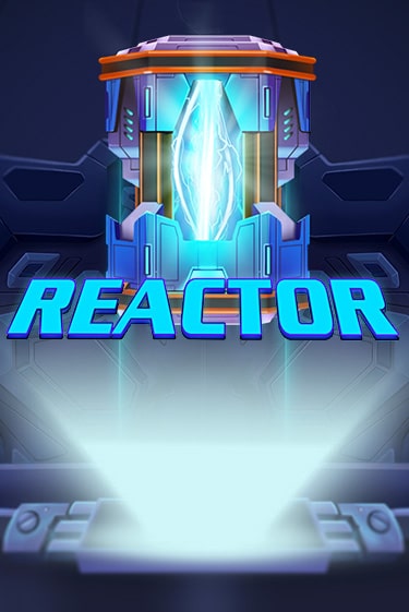 Бесплатная игра Reactor | Вулкан Казино играть онлайн
