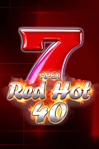 Бесплатная игра Red Hot 40 | Вулкан Казино играть онлайн