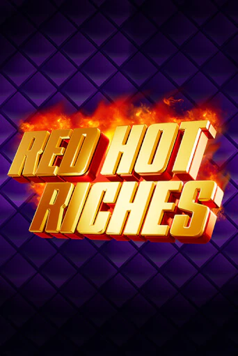 Бесплатная игра Red Hot Riches | Вулкан Казино играть онлайн