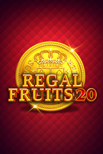 Бесплатная игра Regal Fruits 20 | Вулкан Казино играть онлайн