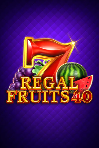 Бесплатная игра Regal Fruits 40 | Вулкан Казино играть онлайн