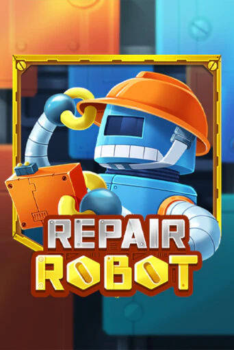 Бесплатная игра Repair Robot | Вулкан Казино играть онлайн