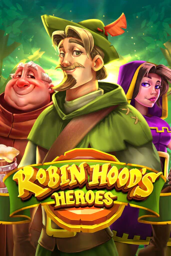Бесплатная игра Robin Hood's Heroes | Вулкан Казино играть онлайн