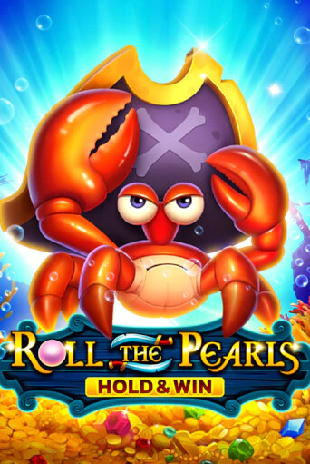Бесплатная игра Roll The Pearls Hold And Win | Вулкан Казино играть онлайн