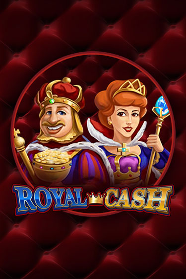 Бесплатная игра Royal Cash | Вулкан Казино играть онлайн