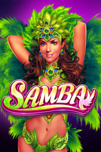 Бесплатная игра Samba | Вулкан Казино играть онлайн