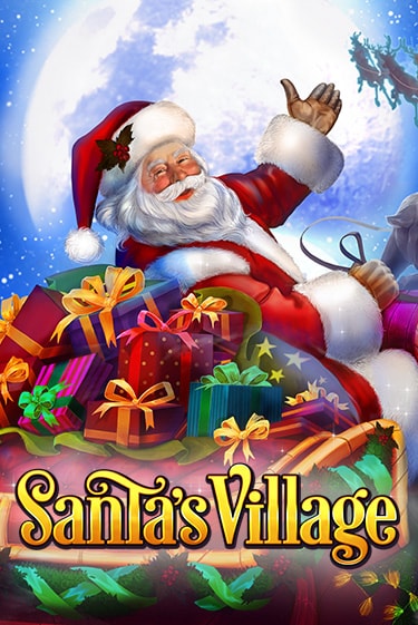 Бесплатная игра Santa's Village | Вулкан Казино играть онлайн