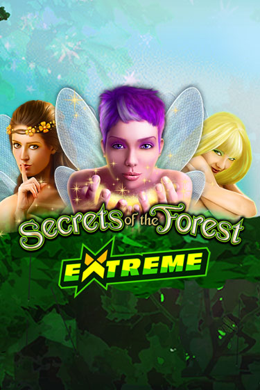 Бесплатная игра Secrets of the Forest Extreme | Вулкан Казино играть онлайн