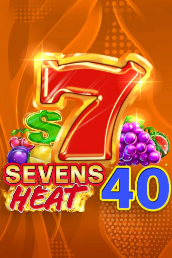 Бесплатная игра Sevens Heat 40 | Вулкан Казино играть онлайн