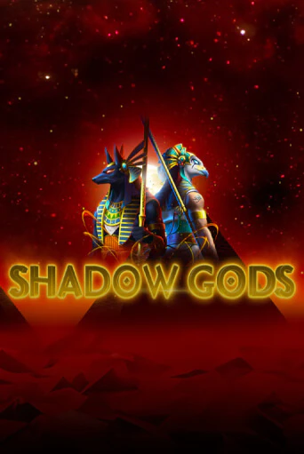 Бесплатная игра Shadow Gods | Вулкан Казино играть онлайн
