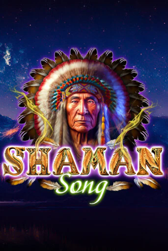 Бесплатная игра Shaman Song | Вулкан Казино играть онлайн