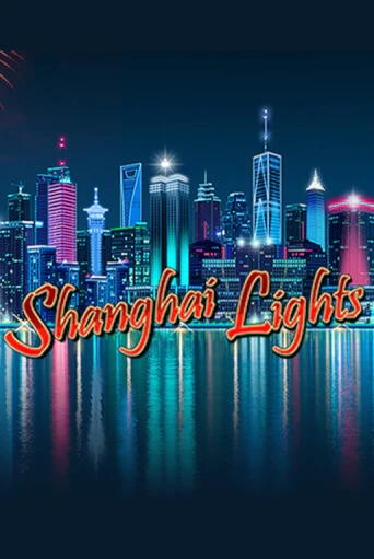 Бесплатная игра Shanghai Lights | Вулкан Казино играть онлайн