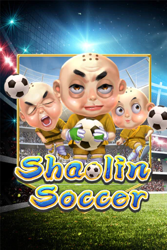 Бесплатная игра Shaolin Soccer | Вулкан Казино играть онлайн