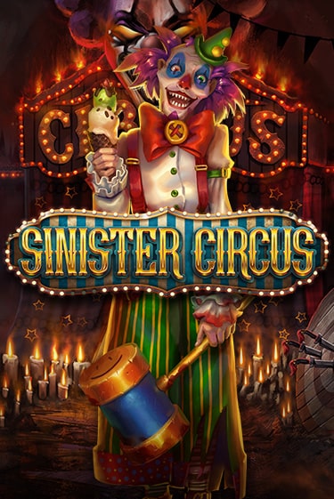 Бесплатная игра Sinister Circus | Вулкан Казино играть онлайн