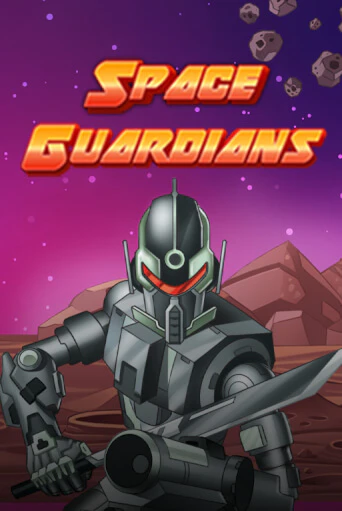 Бесплатная игра Space Guardians | Вулкан Казино играть онлайн