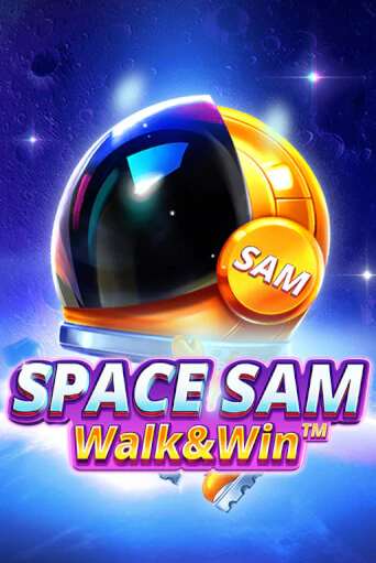 Бесплатная игра Space Sam Walk And Win TM | Вулкан Казино играть онлайн