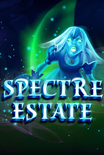 Бесплатная игра Spectre Estate | Вулкан Казино играть онлайн