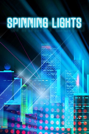 Бесплатная игра Spinning Lights | Вулкан Казино играть онлайн