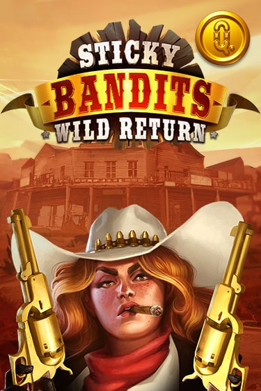 Бесплатная игра Sticky Bandits: Wild Returns | Вулкан Казино играть онлайн