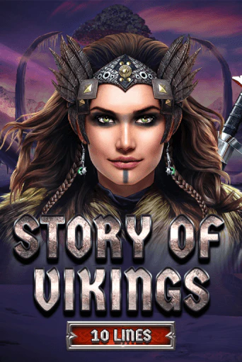 Бесплатная игра Story Of Vikings 10 Lines Edition | Вулкан Казино играть онлайн