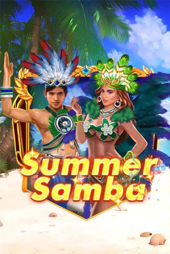 Бесплатная игра Summer Samba | Вулкан Казино играть онлайн