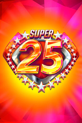Бесплатная игра Super 25 Stars | Вулкан Казино играть онлайн