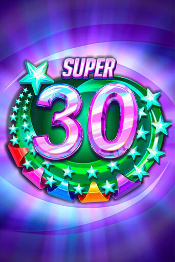 Бесплатная игра Super 30 Stars  | Вулкан Казино играть онлайн