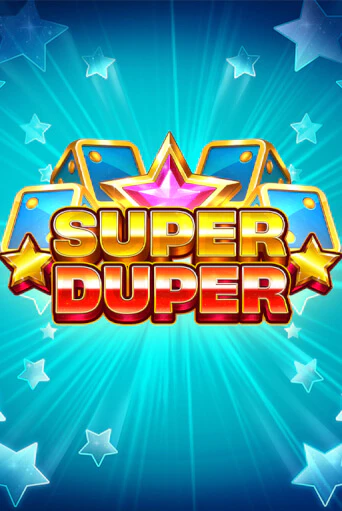 Бесплатная игра Super Duper | Вулкан Казино играть онлайн