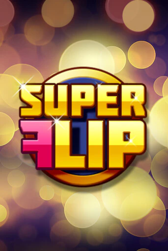 Бесплатная игра Super Flip | Вулкан Казино играть онлайн