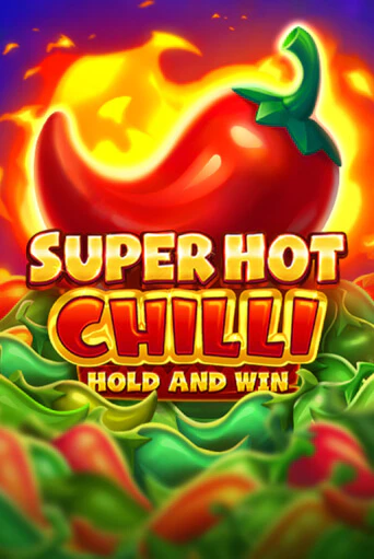 Бесплатная игра Super Hot Chilli | Вулкан Казино играть онлайн