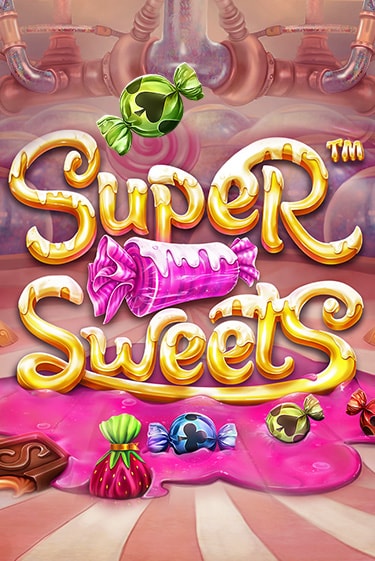 Бесплатная игра Super Sweets | Вулкан Казино играть онлайн