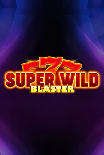 Бесплатная игра Super Wild Blaster | Вулкан Казино играть онлайн