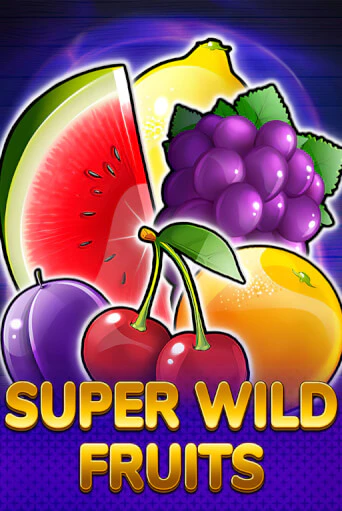 Бесплатная игра Super Wild Fruits | Вулкан Казино играть онлайн