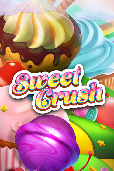 Бесплатная игра Sweet Crush | Вулкан Казино играть онлайн